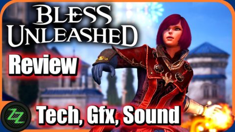 Bless Unleashed Test
Tech, Graphics, Sound, Engine, GFX, SFX