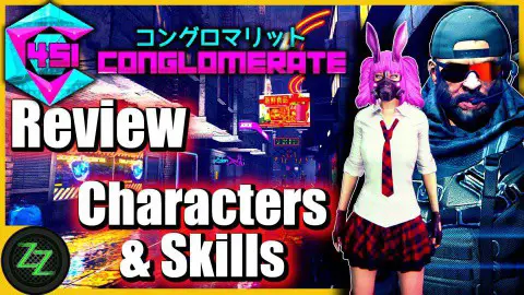 Conglomerate 451 Test - Gameplay - Characters and Skills