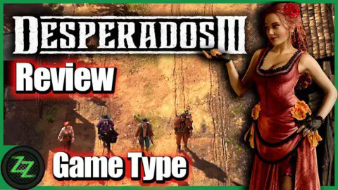 Desperados 3 Test-Review - Game type