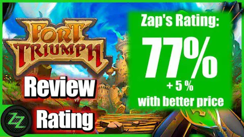 Fort Triumph Review
Rating with Numbers - 77 percent with potential for 5% more with better price