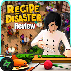 Recipe for Disaster Review
chaotic restaurant tycoon sim in test