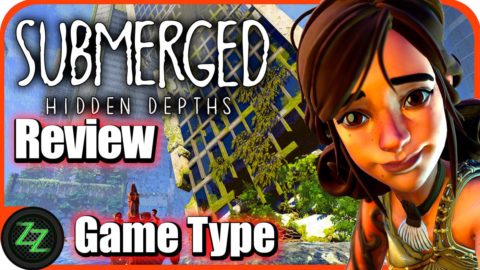 Submerged Hidden Depths Test
Game Type - Relaxploration