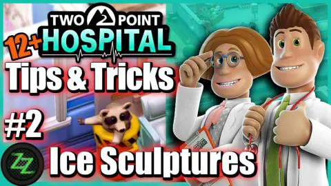 Two Point Hospital Tipps & Tricks Vol. #2 Tip 02 - Ice Sculptures - Eisskulpturen