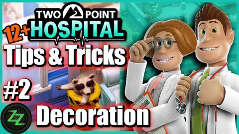 Two Point Hospital Tipps & Tricks Vol. #2 Tip 12 - Room Decoration - Räume und Raumgestaltung