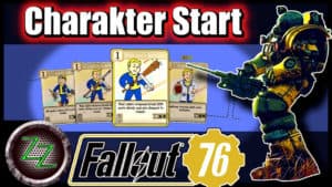 Fallout 76 Guide [Deutsch-German] Grundlagen-Tutorial Charakter & SPECIAL Werte, Leveln, Perks_01_charakter_start