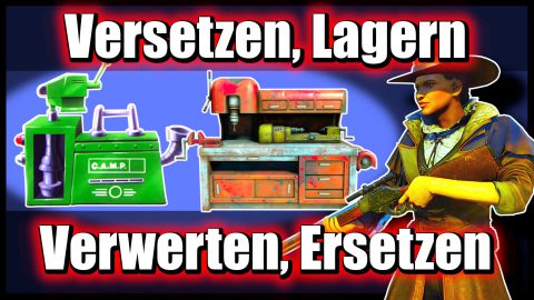 Fallout 76 Guide (Deutsch - German) - Camp, Workshop, Baumodus - Grundlagen Tutorial 06 versetzen lagern verwerten ersetzen