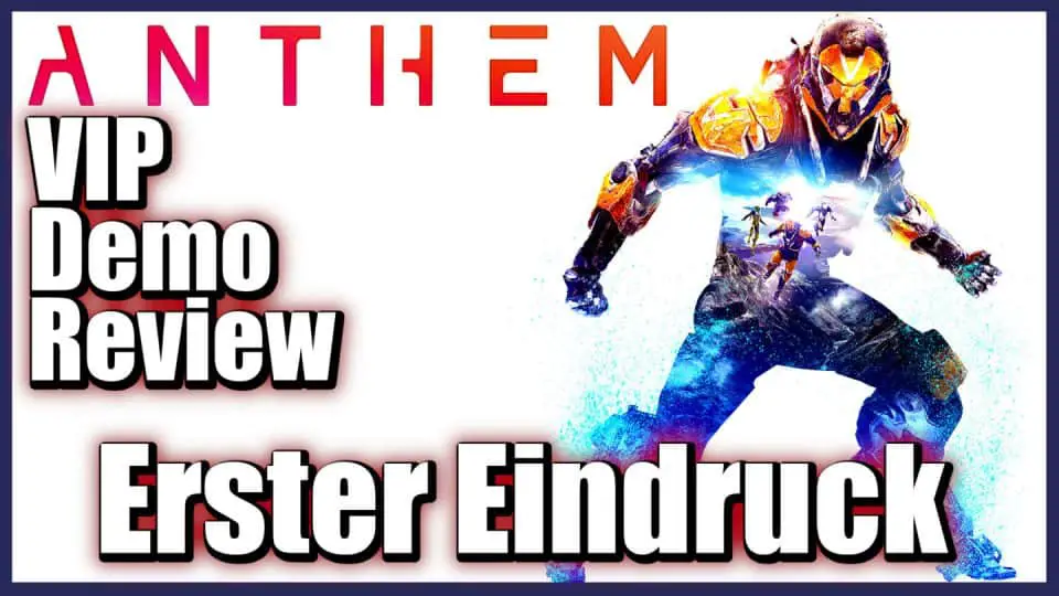 Anthem Deutsch Demo angespielt [Review] - Typisches Bioware Spiel 02 Anthem - Erster Eindruck