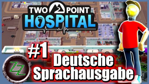  Two Point Hospital Tipps und Tricks
 Deutsche Sprachausgabe einschalten 