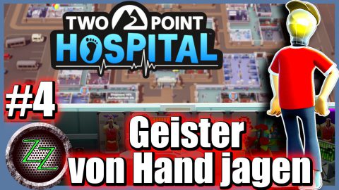 Two_Point_Hospital_Tipps und Tricks (Deutsch - German) [Mono Biester, Warteschlange, Geister & mehr] 04 Geister jagen von Hand