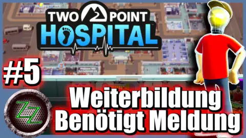 Two_Point_Hospital_Tipps und Tricks (Deutsch - German) [Mono Biester, Warteschlange, Geister & mehr] 05 Weiterbildung benötigt Meldungen