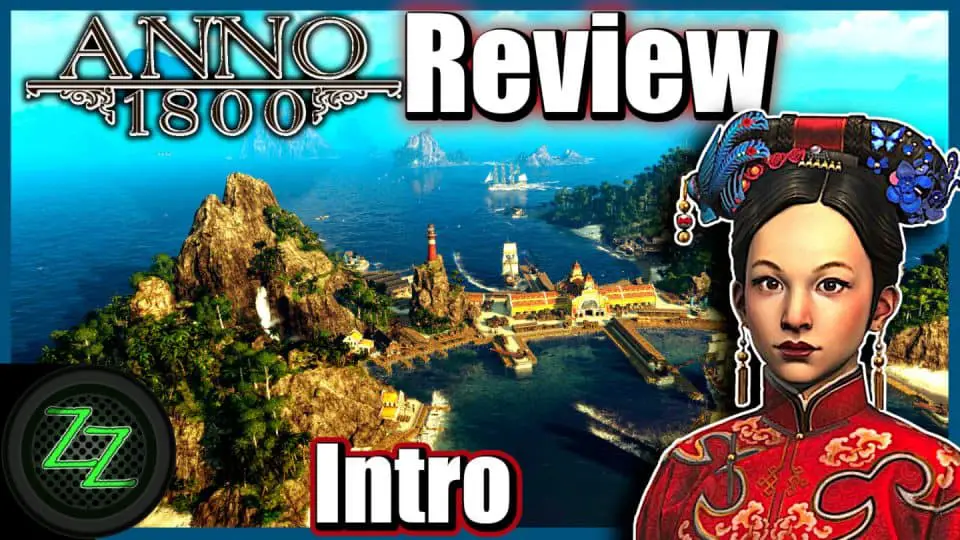 Anno 1800 Closed Beta (Review Deutsch) - Meine Meinung nach ca. 50 Stunden 00 Intro