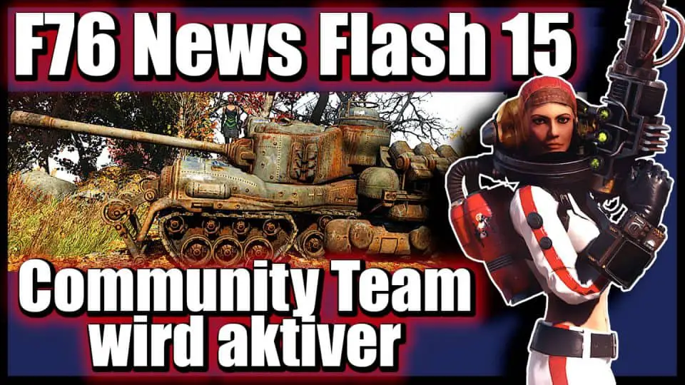 Fallout 76 Infos (deutsch) PvP, Nerfs und Patch 6 [F76 News Flash 15] 04 Bethesda Community Team wird aktiver