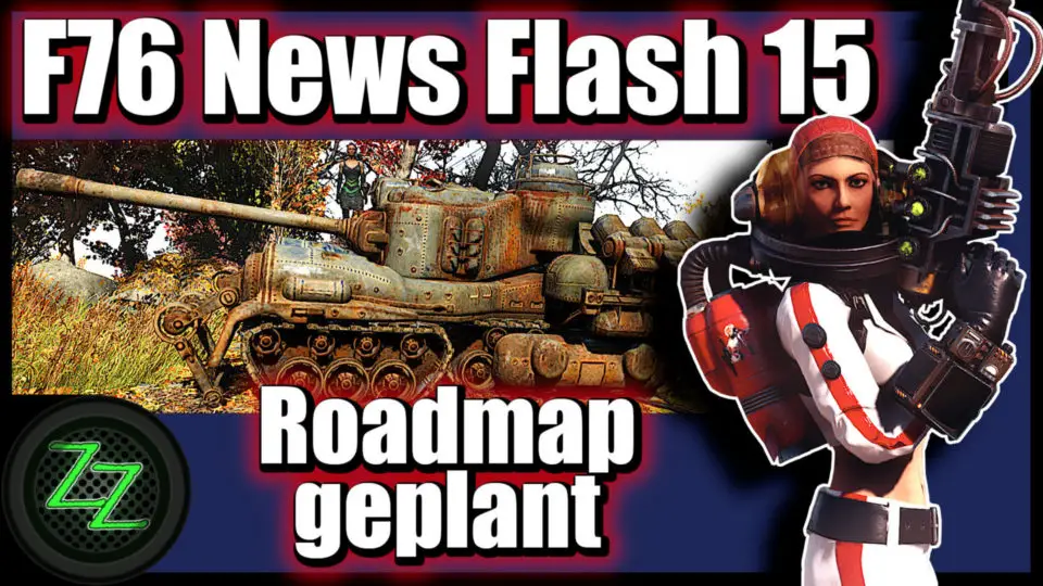 Fallout 76 Infos (deutsch) PvP, Nerfs und Patch 6 [F76 News Flash 15] 06 Ankündigung einer Roadmap geplant