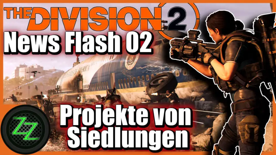 The Division 2 Endgame (Deutsch) - Festungen, Weltränge, Deck of 52, Projekte [TD2 News Flash 02] 07 Projekte von Siedlungen