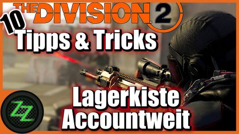 The Division 2 Tipps Und Tricks (Deutsch-German) Kontrollpunkte, Belobigungen, Lagerkiste, Skins, UI Lagerkiste accountweit