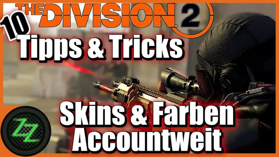The Division 2 Tipps und Tricks 5 The Division 2 Tipps Und Tricks (Deutsch-German) Kontrollpunkte, Belobigungen, Lagerkiste, Skins, UI_pic 05 Skins und Farben accountweit