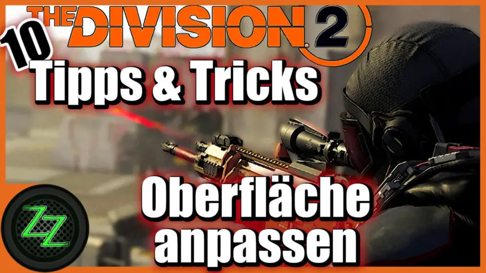 The Division 2 Tipps und Tricks 8 The Division 2 Tipps Und Tricks (Deutsch-German) Kontrollpunkte, Belobigungen, Lagerkiste, Skins, UI_pic 08 Oberfläche anpassen