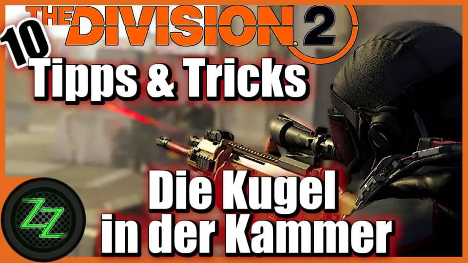 The Division 2 Tipps und Tricks 9 The Division 2 Tipps Und Tricks (Deutsch-German) Kontrollpunkte, Belobigungen, Lagerkiste, Skins, UI_pic 09 Die Kugel in der Kammer Taktik