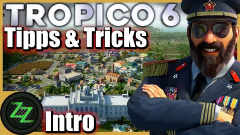 Tropico 6 Tips and Tricks English 2 Tropico 6 Tips and Tricks for Beginner and Advanced Players 00 Intro - Einleitung