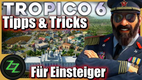 Tropico 6 Tipps Und Tricks (Deutsch) für Einsteiger und Fortgeschrittene [German]