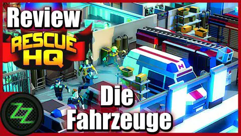 Rescue HQ Review (Deutsch-German) Polizei, Feuerwehr & Rettungsdienst Simulator im Test -Tycoon Game 07 Die Fahrzeuge