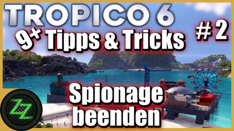 Tropico 6 Tips and Tricks - Stop Espionage