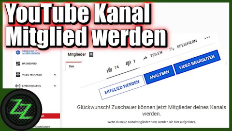 YouTube Kanal Mitglied werden und Kanalmitgliedschaft genau und komplett erklärt