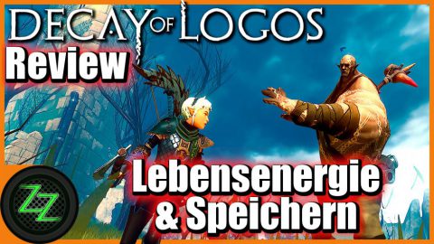 Decay of Logos Review - Lebensenergie und Speichern