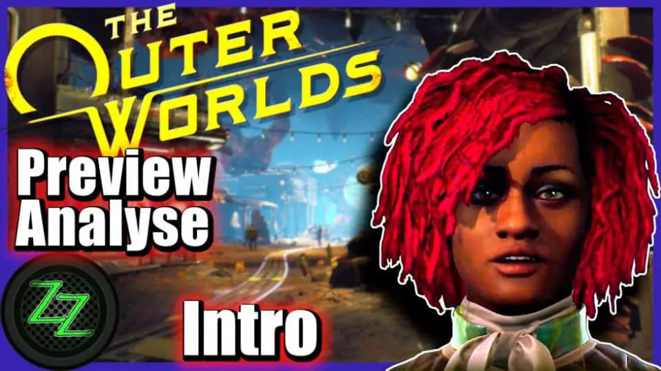 Outer Worlds (Deutsch) Preview Analyse zu Obsidians SciFi Weltraum Fallout - Welt Werte Skills Perks 00 Intro - Einleitung