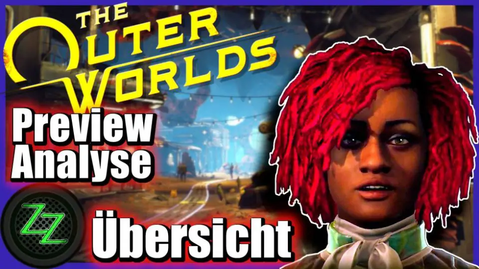 Outer Worlds (Deutsch) Preview Analyse zu Obsidians SciFi Weltraum Fallout - Welt Werte Skills Perks 03 Outer Worlds Übersicht