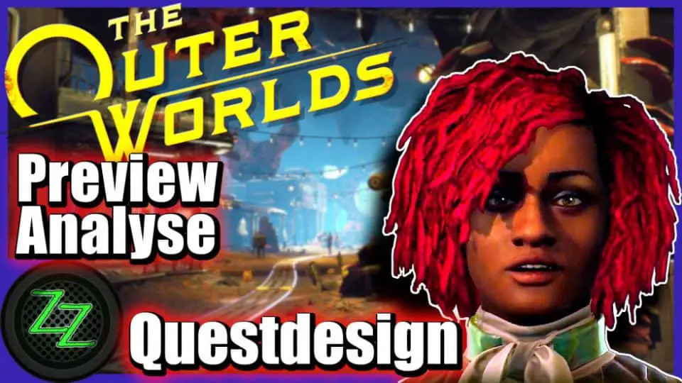 Outer Worlds (Deutsch) Preview Analyse zu Obsidians SciFi Weltraum Fallout - Welt Werte Skills Perks 13 Outer Worlds - Questsysteme und Questdesign