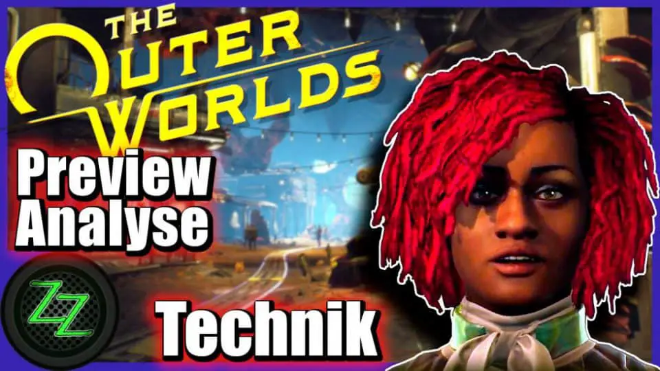 Outer Worlds (Deutsch) Preview Analyse zu Obsidians SciFi Weltraum Fallout - Welt Werte Skills Perks 14 Outer Worlds - Technik, und Engine, Grafik und Sound