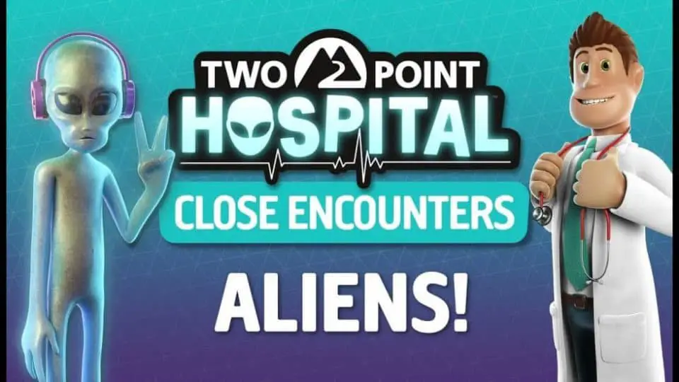 Two Point Hospital neues DLC Close Encounters mit Aliens - unheimliche Begegnungen - Cover Picture