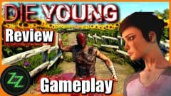 Die Young - General Gameplay