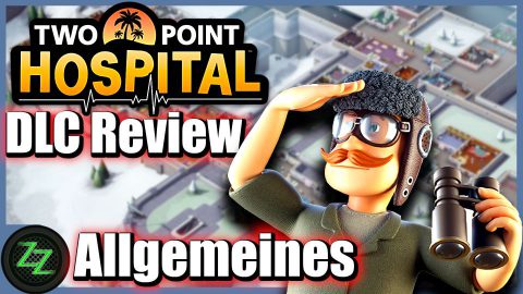 Two Point Hospital DLC Test (Review Deutsch) Bigfoot - Pebberly Island - Close Encounters 03 Allgemeines zu den anderen DLCs