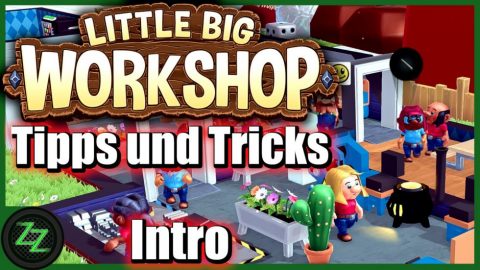 Little Big Workshop Tipps und Tricks 3 Little Big Workshop Tipps Und Tricks (Deutsch-German, many subtitles) Pausenraum Forschung Baupläne 00 Intro - Einleitung