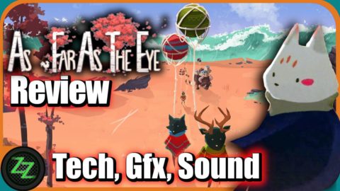 As Far As The Eye Review
Technik, Grafik, Sound, Engine, GFX, SFX