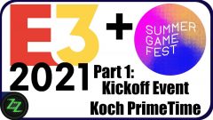 E3 2021 + Summer Game Fest 2021 - Games List - by zapzockt.de - Part 1 - Kickoff Event - Koch PrimeTime