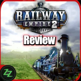 Railway Empire 2 Review
schicker Eisenbahn Simulator mit Wirtschafts-Fokus im Test