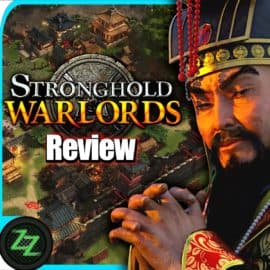 Stronghold Warlords Review -Test- Echtzeit Strategie im alten Asien