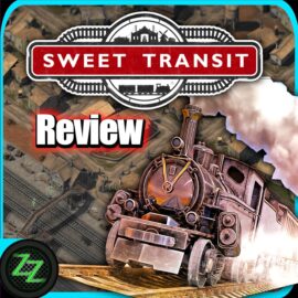 Sweet Transit Review
Hardcore Eisenbahn Transport
& Aufbau Strategie im Test