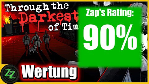 Through The Darkest Of Times Test - Wertung