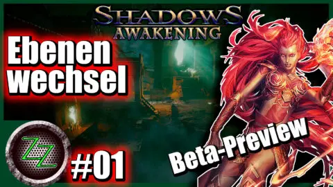 Shadows Awakening Let's Play Gameplay Video Serie von Zap Zockt